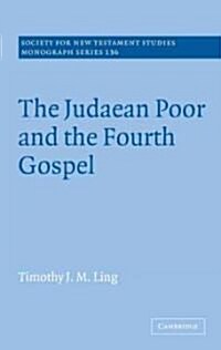 The Judaean Poor and the Fourth Gospel (Paperback)