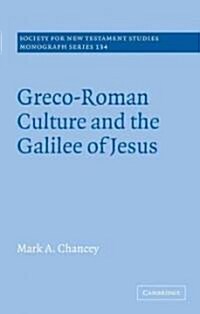 Greco-Roman Culture and the Galilee of Jesus (Paperback)