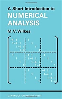 A Short Introduction to Numerical Analysis (Paperback)