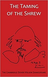 Taming of the Shrew : The Cambridge Dover Wilson Shakespeare (Paperback)