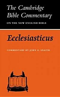 Ecclesiasticus or the Wisdom of Jesus, Son of Sirach (Paperback)