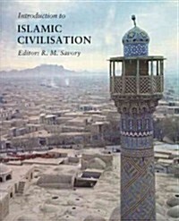 Introduction to Islamic Civilization (Paperback)