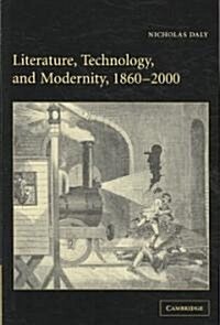 Literature, Technology, and Modernity, 1860–2000 (Paperback)