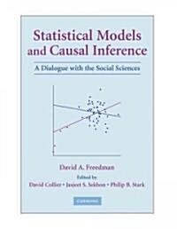Statistical Models and Causal Inference : A Dialogue with the Social Sciences (Paperback)