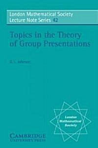 Topics in the Theory of Group Presentations (Paperback)