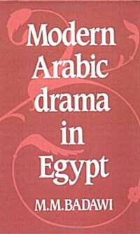 Modern Arabic Drama in Egypt (Hardcover)