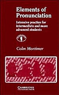 Elements of Pronunciation Cassettes (4): Intensive Practice for Intermediate and More Advanced Students [With Book] (Audio Cassette)