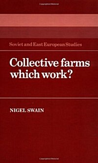 Collective Farms which Work? (Hardcover)