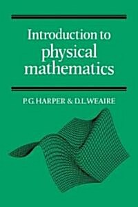 Introduction to Physical Mathematics (Paperback)