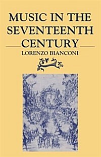 Music in the Seventeenth Century (Paperback)