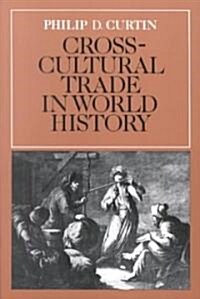 Cross-Cultural Trade in World History (Paperback)