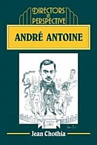 Andre Antoine (Paperback)