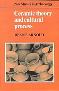 Ceramic Theory and Cultural Process (Paperback)