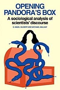Opening Pandoras Box : A Sociological Analysis of Scientists Discourse (Paperback)