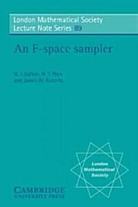 An F-space Sampler (Paperback)