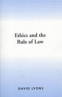 Ethics and the Rule of Law (Paperback)