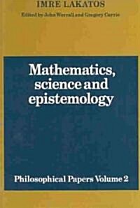 Mathematics, Science and Epistemology: Volume 2, Philosophical Papers (Paperback)