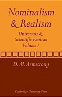 Nominalism and Realism: Volume 1 : Universals and Scientific Realism (Paperback)