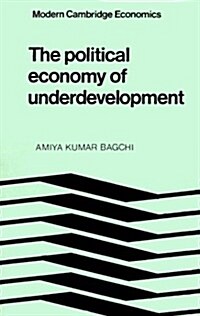 The Political Economy of Underdevelopment (Paperback)