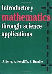 Introductory Mathematics through Science Applications (Paperback)