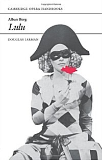 Alban Berg: Lulu (Paperback)