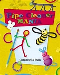 Pipe Cleaner Mania (Library)