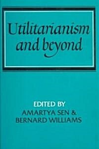 Utilitarianism and Beyond (Paperback)