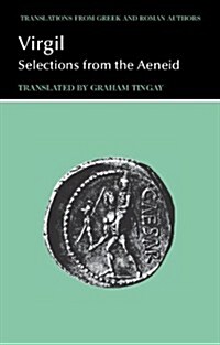 Virgil: Selections from the Aeneid (Paperback)