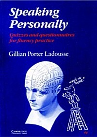 Speaking Personally : Quizzes and Questionnaires for Fluency Practice (Paperback)