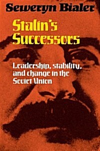 [중고] Stalins Successors : Leadership, Stability and Change in the Soviet Union (Paperback)