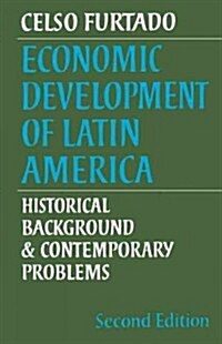 [중고] Economic Development of Latin America : Historical Background and Contemporary Problems (Paperback, 2 Revised edition)