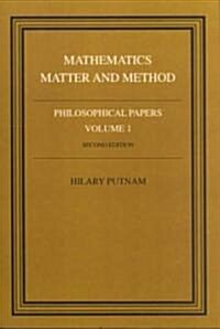 Philosophical Papers: Volume 1, Mathematics, Matter and Method (Paperback)