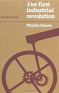The First Industrial Revolution (Paperback, 2 Revised edition)