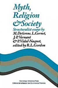 Myth, Religion and Society (Paperback)