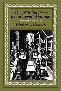 The Printing Press as an Agent of Change (Paperback)