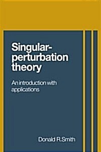 Singular-Perturbation Theory : An Introduction with Applications (Hardcover)