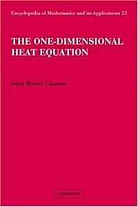 The One-Dimensional Heat Equation (Hardcover)