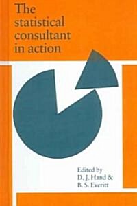 The Statistical Consultant in Action (Hardcover)