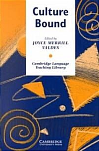 [중고] Culture Bound : Bridging the Cultural Gap in Language Teaching (Paperback)