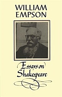 William Empson: Essays on Shakespeare (Paperback)