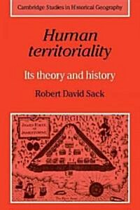 Human Territoriality : Its Theory and History (Paperback)