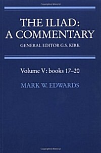 The Iliad: A Commentary: Volume 5, Books 17-20 (Paperback)