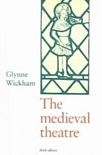 The Medieval Theatre (Paperback, 3 Revised edition)