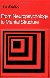 From Neuropsychology to Mental Structure (Paperback)