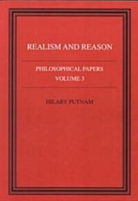 Philosophical Papers: Volume 3, Realism and Reason (Paperback)