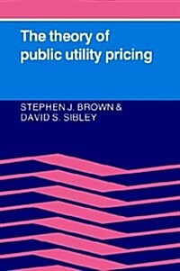 The Theory of Public Utility Pricing (Paperback)