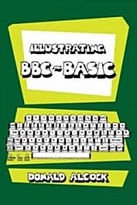 Illustrating BBC Basic (Paperback)