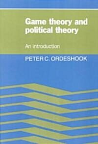 Game Theory and Political Theory : An Introduction (Paperback)