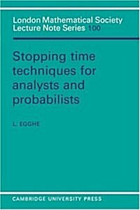Stopping Time Techniques for Analysts and Probabilists (Paperback)