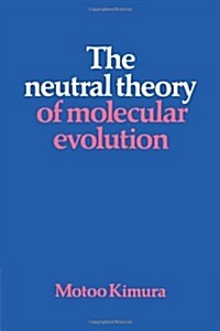 The Neutral Theory of Molecular Evolution (Paperback, Reprint)